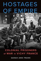 Hostages of Empire - Sarah Ann Frank - 9781496207777