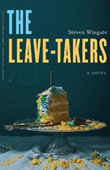 The Leave-Takers - WINGATE,  Steven - 9781496225023