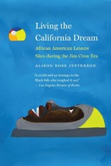 Living the California Dream - Alison Rose Jefferson - 9781496229069