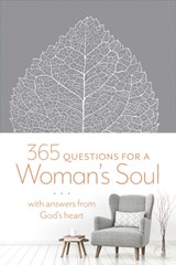 365 Questions for a Woman's Soul - Katherine J. Butler - 9781496418081