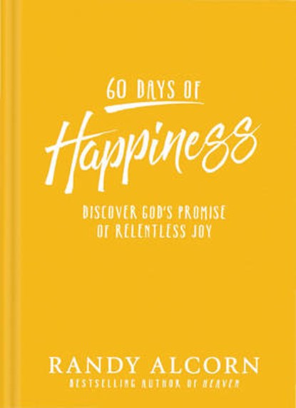 60 Days of Happiness, ALCORN,  Randy - Gebonden - 9781496420008