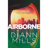 Airborne - DiAnn Mills - 9781496427175