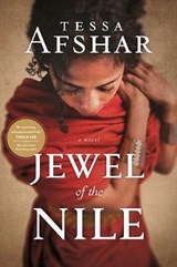Jewel of the Nile - Tessa Afshar - 9781496428752