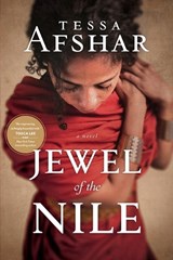 Jewel of the Nile - Tessa Afshar - 9781496428769
