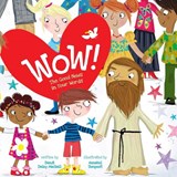 Wow!: The Good News in Four Words - Dandi Daley Mackall - 9781496436429