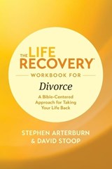 The Life Recovery Workbook for Divorce - Stephen Arterburn - 9781496442147