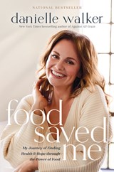 Food Saved Me - Danielle Walker - 9781496444745