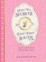 SWEET TEA SECRETS FROM THE DEE - Jane Jenkins Herlong - 9781496455918