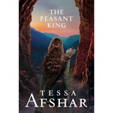 Afshar, T: Peasant King - Tessa Afshar - 9781496458278