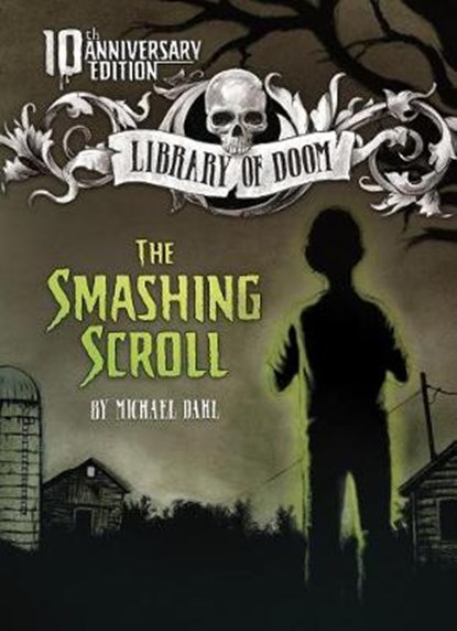 The Smashing Scroll, DAHL,  Michael - Gebonden - 9781496555267