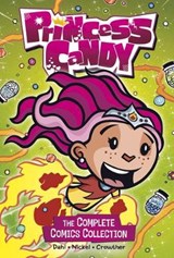 Princess Candy: The Complete Comics Collection - DAHL,  Michael - 9781496587312
