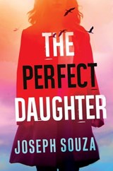 The Perfect Daughter - Joseph Souza - 9781496726407