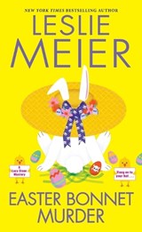 Easter Bonnet Murder - Leslie Meier - 9781496733740