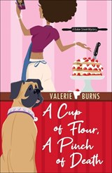 A Cup of Flour, A Pinch of Death - Valerie Burns - 9781496738240