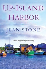 Up Island Harbor - Jean Stone - 9781496743008