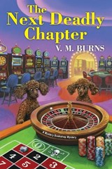 The Next Deadly Chapter - V.M. Burns - 9781496750808
