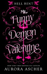 My Funny Demon Valentine - Aurora Ascher - 9781496756756