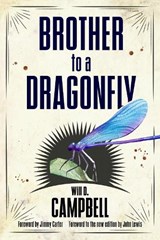 Brother to a Dragonfly - Will D. Campbell - 9781496816306