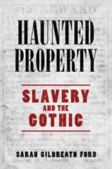 Haunted Property - FORD,  Sarah Gilbreath - 9781496829702