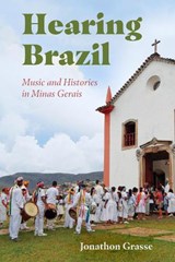 Hearing Brazil - Jonathon Grasse - 9781496838285