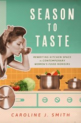 Season to Taste - Caroline J. Smith - 9781496845627