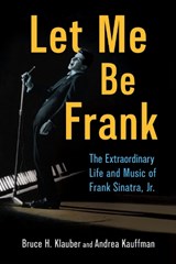Let Me Be Frank - Bruce H. Klauber ; Andrea Kauffman - 9781496865991