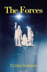 The Forces - Zuhdi Sardar - 9781496937544