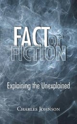 Fact or Fiction - Charles Johnson - 9781496950468