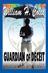 Guardian of Deceit - COLES,  William H. - 9781496960177