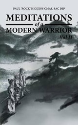 Meditations of a Modern Warrior - Sac Dip Paul 'Rock' Higgins Cmas - 9781496988980