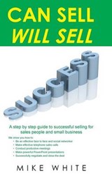 Can Sell.... Will Sell - WHITE,  Mike - 9781496999801