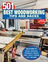 501 Best Woodworking Tips and Hacks - Robert Settich - 9781497106017