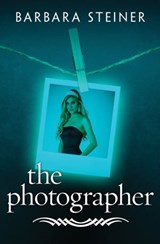 The Photographer - Barbara Steiner - 9781497609822