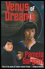 Venus of Dreams - Pamela Sargent - 9781497610903