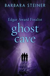 Ghost Cave - Barbara Steiner - 9781497611719