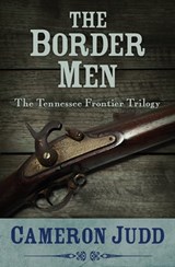 The Border Men - Cameron Judd - 9781497622715