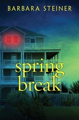 Spring Break - Barbara Steiner - 9781497628540