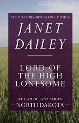 Lord of the High Lonesome - Janet Dailey - 9781497639553