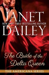 The Bride of the Delta Queen - Janet Dailey - 9781497639621