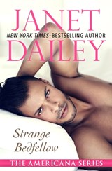 Strange Bedfellow - Janet Dailey - 9781497639720