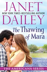 The Thawing of Mara - Janet Dailey - 9781497639751