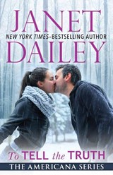 To Tell the Truth - Janet Dailey - 9781497639782