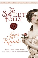 My Sweet Folly - KINSALE,  Laura - 9781497642119