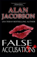 False Accusations - Alan Jacobson - 9781497655942