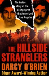 The Hillside Stranglers - Darcy O'Brien - 9781497658592