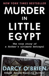 Murder in Little Egypt - Darcy O'Brien - 9781497658653