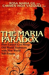 The Maria Paradox - Rosa Maria Gil ; Carmen Inoa Vazquez - 9781497672796