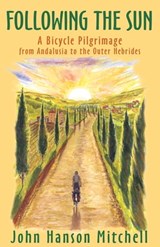 Following the Sun - John Hanson Mitchell - 9781497675360