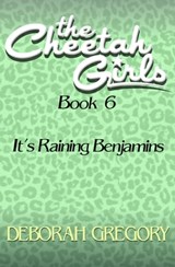 It's Raining Benjamins - Deborah Gregory - 9781497677197