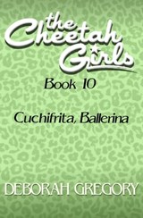 Cuchifrita, Ballerina - Deborah Gregory - 9781497677234
